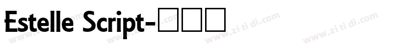 Estelle Script字体转换